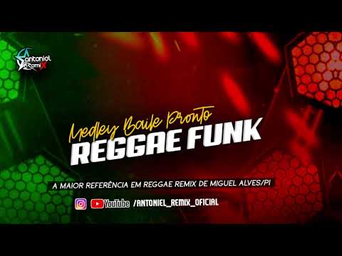 Medley Baile Pronto • Reggae funk 2025