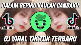 Download lagu DJ DALAM SEPIKU KAULAH CANDAKU - DJ TOPENG REMIX TERBARU VIRAL TIKTOK mp3 Download lagu DJ DALAM SEPIKU KAULAH CANDAKU - DJ TOPENG REMIX TERBARU VIRAL TIKTOK mp3