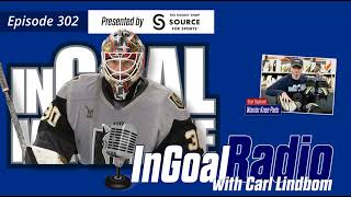 InGoal Radio Goalie Podcast Ep 302: Carl Lindbom