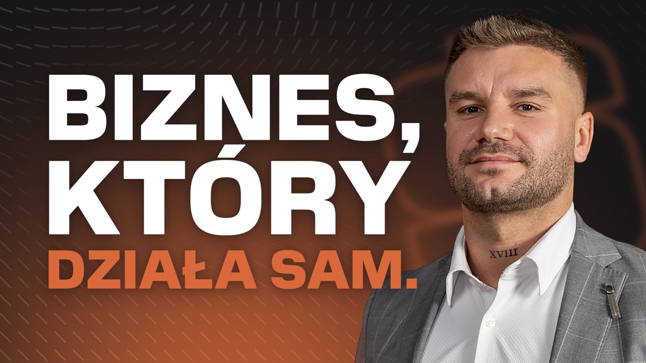 Bezobsługowy biznes istnieje. Ten człowiek go zbudował | Bartosz Hadyński