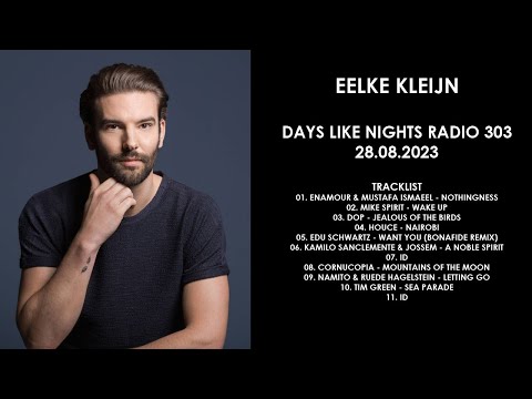EELKE KLEIJN (Netherlands) @ DAYS like NIGHTS Radio 303 28.08.2023
