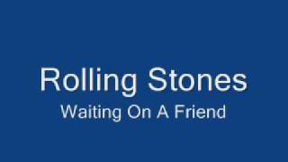 Rolling Stones-Waiting On A Friend