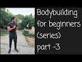 Bodybuilding series for beginners/part-3/Ankit Adhana #gymtrainer #fitnessmodel #bodybuilding