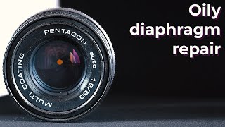 Pentacon 50 1.8: oily diaphragm repair