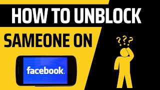 How to unblock someone on Facebook android and PC