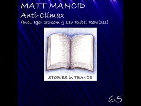 SIT 65 Matt Mancid - Anti-Climax (Igor Stroom Remix Promo Video)