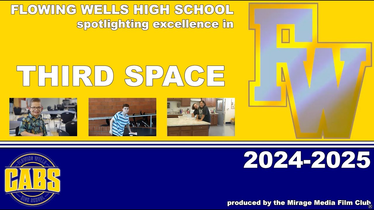 FWHS Film - Program Spotlight - Third Space