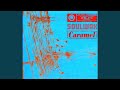 Caramel (Chris Johnson'S Sugar Mix)