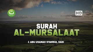 Download lagu [29:77] Surah Al Mursalaat - Abu Usamah Syamsul Hadi | Tadabbur Daily mp3