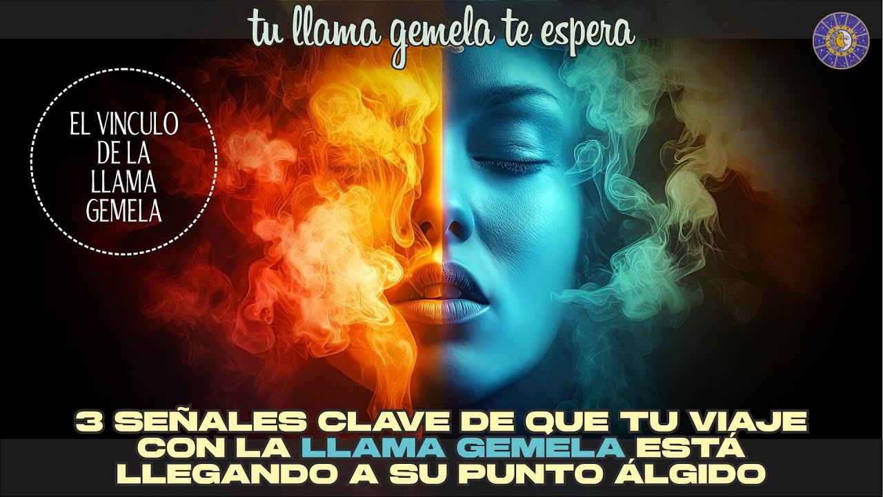 Unión de la Llama Gemela: 3 Señales Clave De Que Tu Camino Se Acerca Al Final 🔥