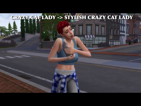 Giving the CRAZY CAT LADY the life she DESERVES