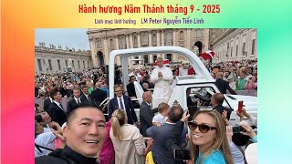 Cùng LM Tiến Linh Hành Hương Năm Thánh 9/2025 * Part 2 Italy