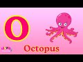 Letter O Phonics Song O Is For Octopus Orange Owl Ostrich Ox Onion ABC Song For Kids
