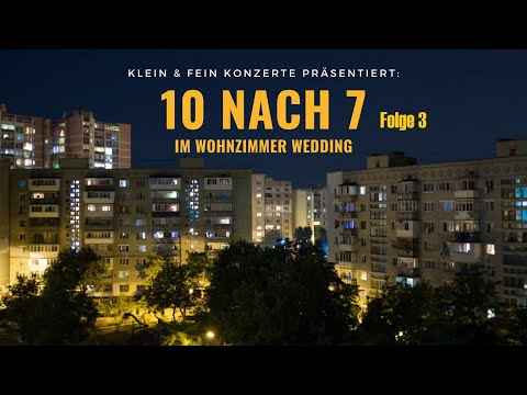 10 nach 7  im Wohnzimmer Wedding (Folge 3 mit Lydia Schulz, WiR, Wie ein Fremder, Dennis B Markheim)