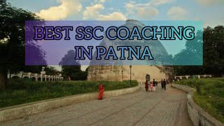 Best SSC Coaching in Patna | Top SSC Coaching in Patna