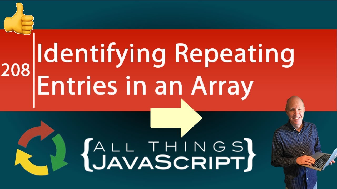 JavaScript Problem: Identifying Repeating Entries in an Array