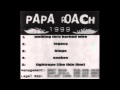 Papa Roach - Binge (Let 'Em Know) 