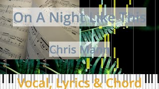 🎹On A Night Like This, Chord &amp; Lyrics, Chris Mann, Synthesia Piano