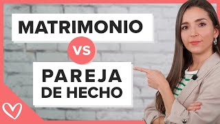 Diferencias entre MATRIMONIO y PAREJA DE HECHO. ¡Todo lo que queréis saber!