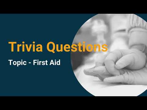 First Aid Trivia Questions