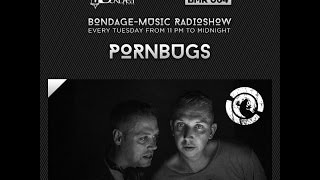 Bondage Music Radio - Edition 64 mixed by Pornbugs