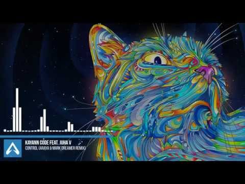 Kayan Code feat. Juha V - Control (Araya & Mark Dreamer Remix)