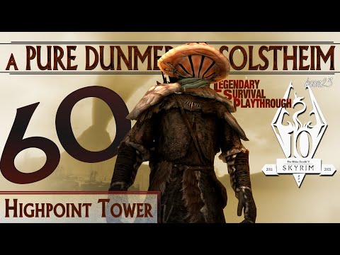 Pure Dunmer on Solstheim Build (60) - Highpoint Tower - Skyrim AE Legendary Survival