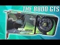 A Look Back At Nvidia S 8800 GTS