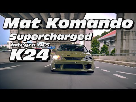 Integra DC5 Supercharged K24 | Mat Komando F Tuned