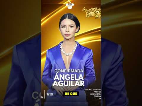 Angela Aguilar Saldrá En La Casa De Los Famosos