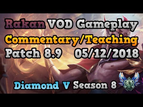 Rakan Gameplay VOD 5/12/18 - Diamond V Season 8