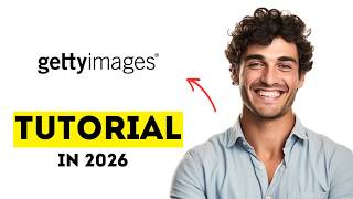 How to Use Getty Images to Download Licensed Photos in 2026 (Easy Tutorial)