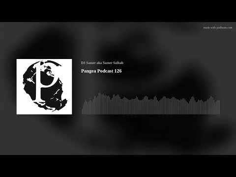 Pangea Podcast 126