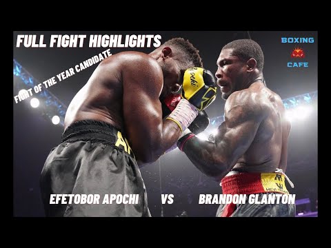Efetobor Apochi vs Brandon Glanton | Full Fight Highlights