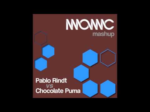 Pablo Rindt vs Chocolate Puma - MO MC mashup