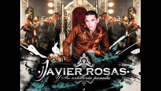 El Próximo Javier Rosas Y Su Artillería Pesada 2016