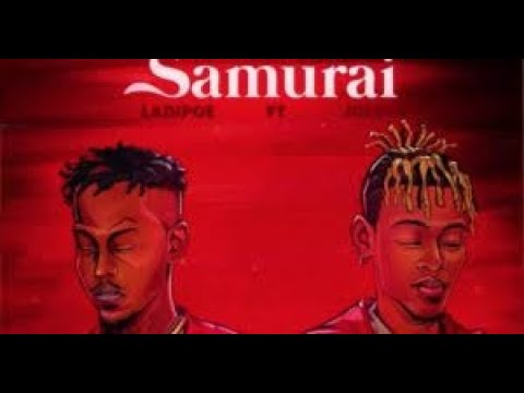 Ladipoe ft.Joeboy-yoruba samurai (officail lyric video)
