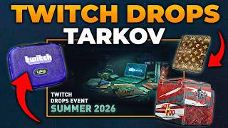 Tarkov Twitch Drops Are Here - Everything You Need To Know