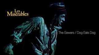 The Sewers / Dog Eats Dog (Les Misérables) - Mau Hernández