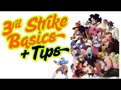 3rd Strike Basics and Tips