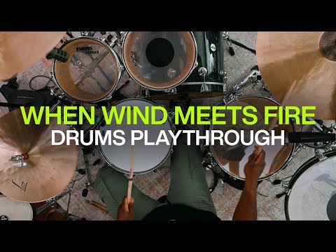 When Wind Meets Fire | Official Drums Playthrough | @elevationworship