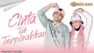 Download lagu CINTA TAK TERPISAHKAN - ABIDA LAILA ft WANDRA | MUSIC ONE |   mp3