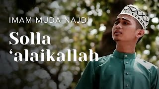 Download lagu Solla 'Alaikallah - Imam Muda Najdi (Album: Zikir Terapi Selawat) mp3 Download lagu Solla 'Alaikallah - Imam Muda Najdi (Album: Zikir Terapi Selawat) mp3