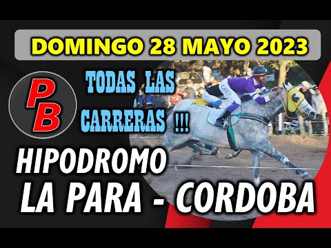 TODAS LAS CARRERAS EN HIPODROMO MUNICIPAL LA PARA - CORDOBA (28-05-2023)