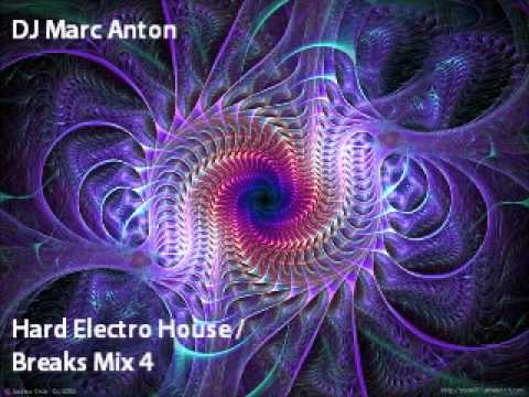DJ MarcAnton - Hard House Electro Breaks Mix 4