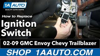 How to Replace Ignition Starter Switch 02-06 GMC Envoy XL SUV