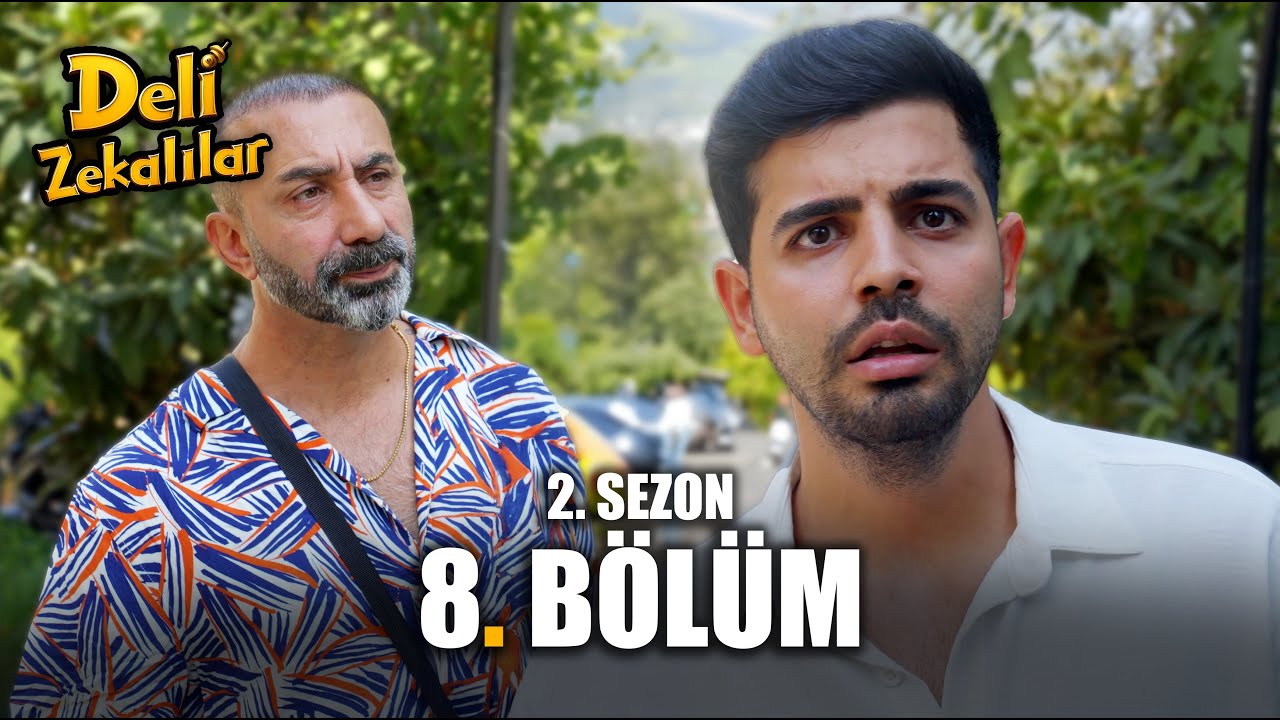 Deli Zekalılar 2.Sezon 8. Bölüm sezon Finali full izle