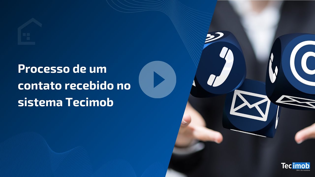 Processo de contato recebido no sistema imobiliário Tecimob