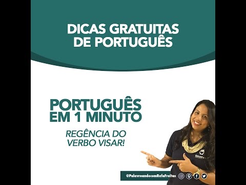 Dica 31- Série Português em 1 minuto: Regência do verbo Visar
