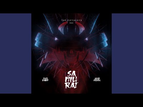 Samurai (The FifthGuys Remix)